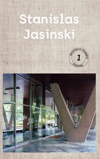 Architects’ Journeys #1: Stanislas Jasinski